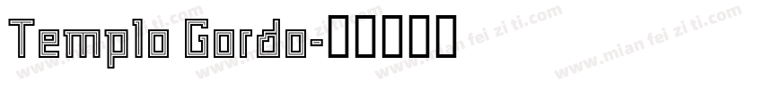 Templo Gordo字体转换